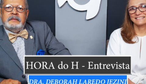 HORA do H: DRA. DEBORA LAREDO JEZINI, ENDOCRINOLOGISTA UFAM