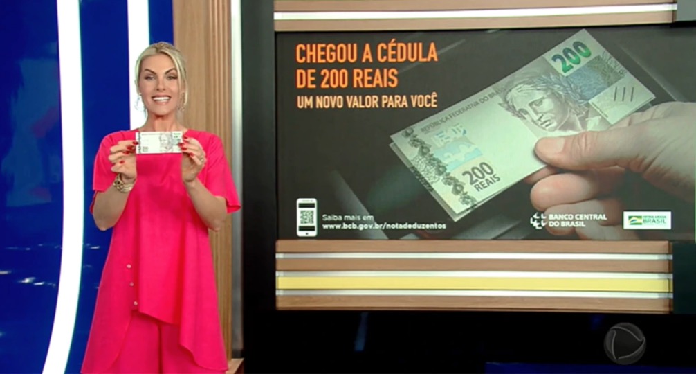 Ana Hickamann em merchan sobre c&eacute;dula de R$ 200 