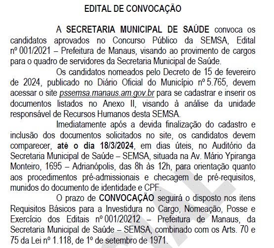 A convoca&ccedil;&atilde;o foi publicada no Di&aacute;rio Oficial no dia 22 de feveiro