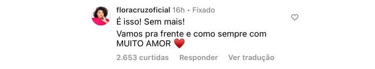 "&Eacute; isso. Sem mais. Vamos pra frente e, como sempre, com muito amor", escreveu a influencer de 20 anos ao comentar numa publica&ccedil;&atilde;o de Babi que rebateu as cr&iacute;ticas atrav&eacute;s de um comunicado no Instagram.