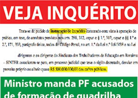 Ministro manda PF ouvir desembargadores e juízes do Amazonas e Roraima acusados de formação de quadrilha e lavagem de dinheiro