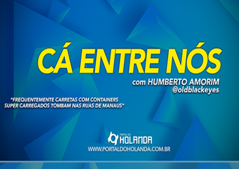 Cá Entre Nós: Frequentemente carretas com containers super carregados tombam nas ruas de Manaus; Assista Ao Vivo
