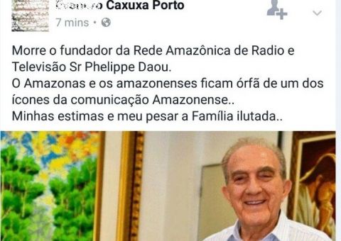 Redes Sociais se despedem do jornalista e fundador da Rede Amazônica, Phelippe Daou
