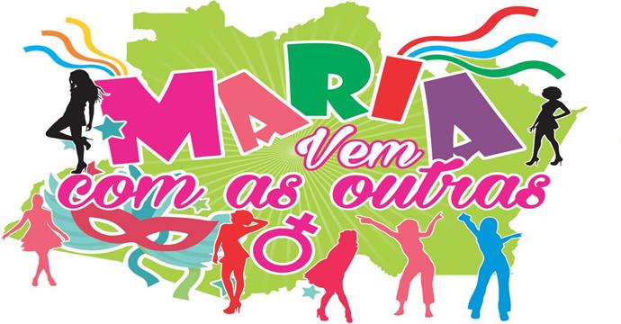 Banda 'Maria Vem com as Outras' vai misturar carnaval e informação