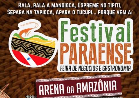  Arena da Amazônia receberá Festival de culinária Paraense em março