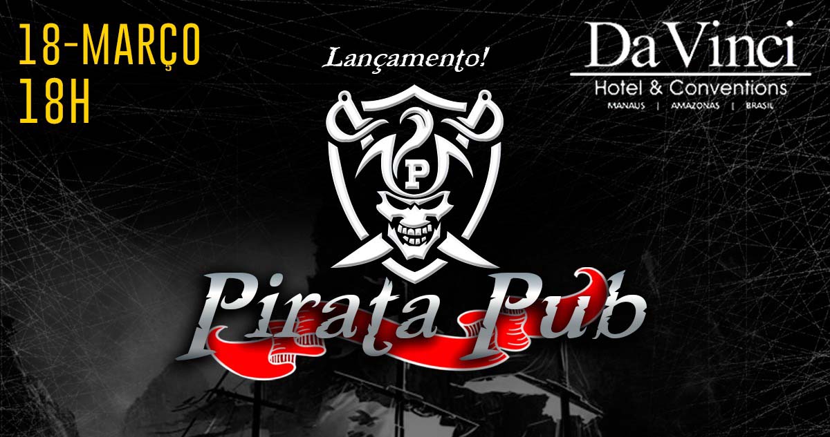   Em Manaus, Pirata Pub inaugura com espaço especial destinado aos homens 
