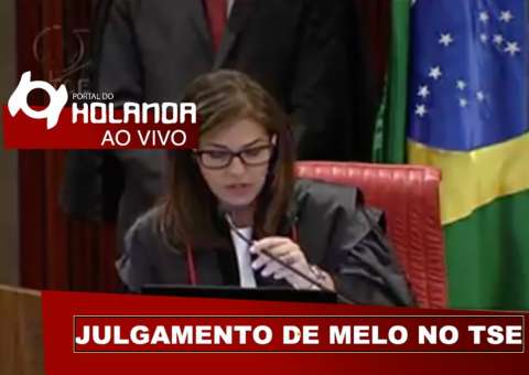 AO VIVO: Julgamento de recurso de José Melo no TSE
