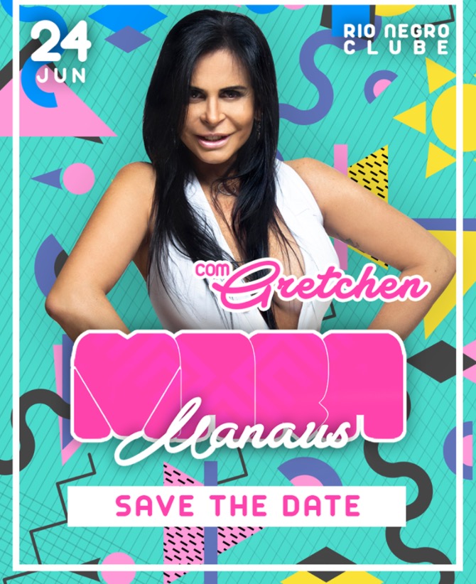 Rainha do rebolado, Gretchen vem a Manaus para show