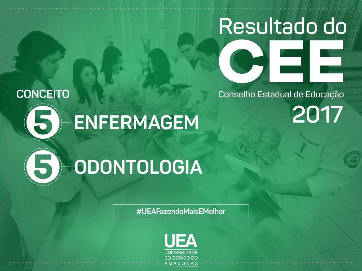 Cursos de Odontologia e Enfermagem da UEA recebem nota máxima pelo CEE