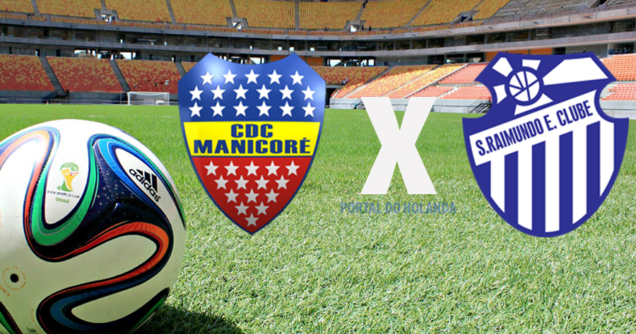 São Raimundo e CDC Manicoré decidem final do Amazonense de futebol Série B neste sábado 