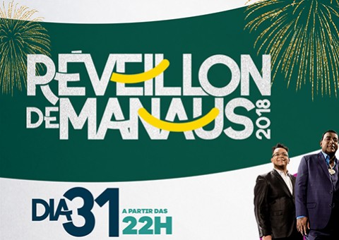 Réveillon de Manaus: a maior festa de fim de ano do Norte do Brasil