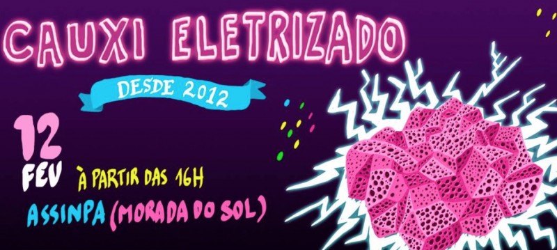 Cauxi Eletrizado vai tremer Manaus em fevereiro