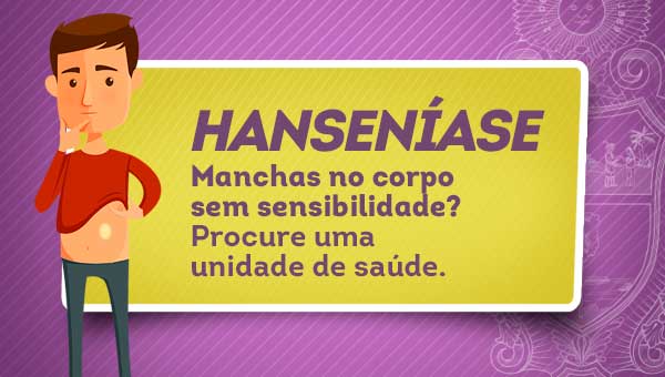 Manchas sem sensibilidade? Pode ser Hanseníase