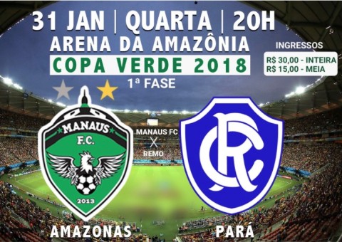 Ingressos para Manaus FC x Remo pela Copa Verde serão liberados somente nesta quarta 