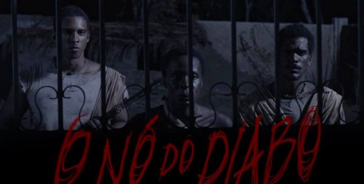 O Nó do Diabo: Terror nacional sobre escravidão ganha primeiro trailer. Confira
