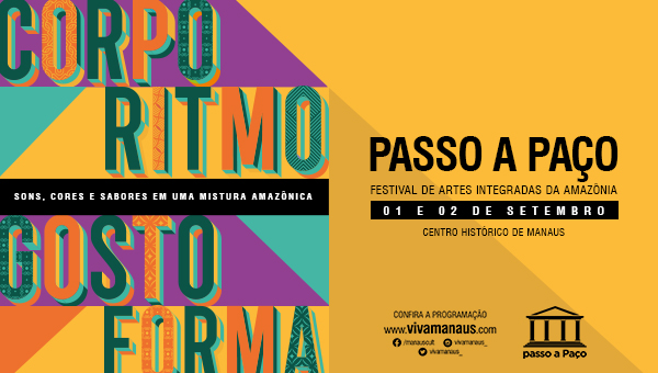 Passo a Paço: o Festival de Artes Integradas da Amazônia.
