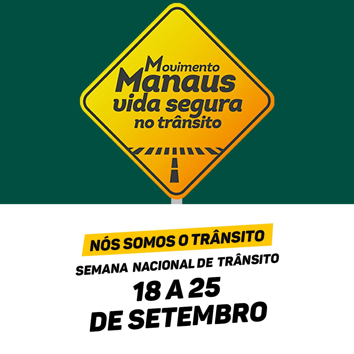 Manaus, Vida Segura no Trânsito