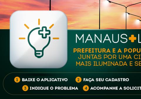 Manaus + Luz: Prefeitura e a população juntas por uma cidade mais iluminada e segura