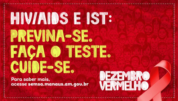 Dezembro Vermelho conscientiza a população contra o avanço do HIV/AIDS e das Infecções Sexualmente Transmissíveis