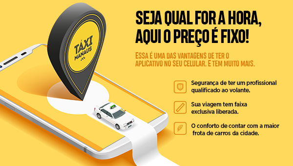 Táxi Manaus: preço fixo em todas as horas