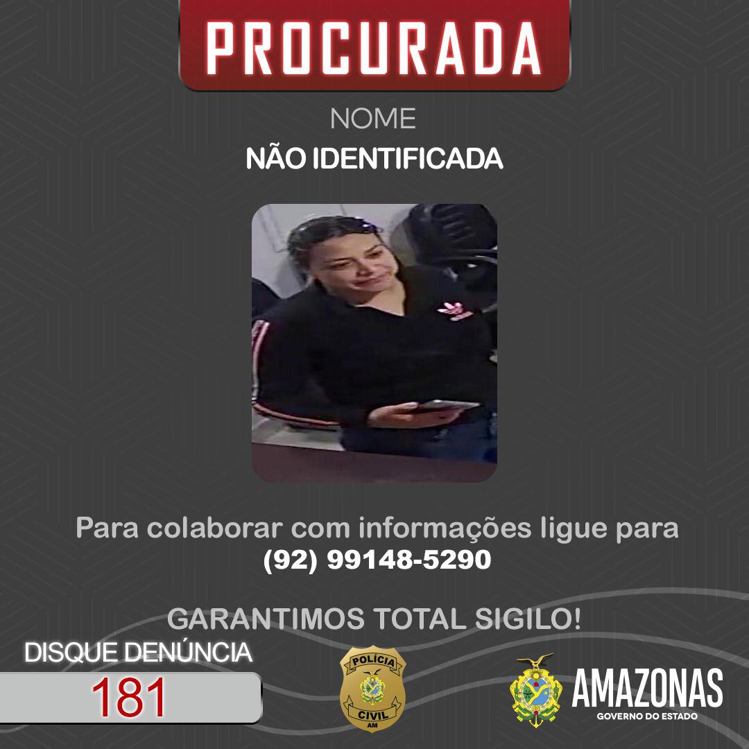 Polícia pede apoio para localizar mulher suspeita de furtar clínica em Manaus 