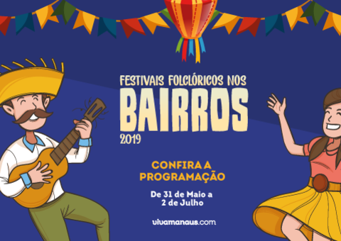 Festivais Folclóricos 2019: opções de entretenimento e cultura para as comunidades