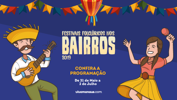 Festivais Folclóricos 2019: opções de entretenimento e cultura para as comunidades