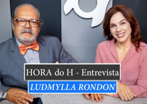 HORA do H: LUDMYLLA RONDON, GESTORA EDUCACIONAL