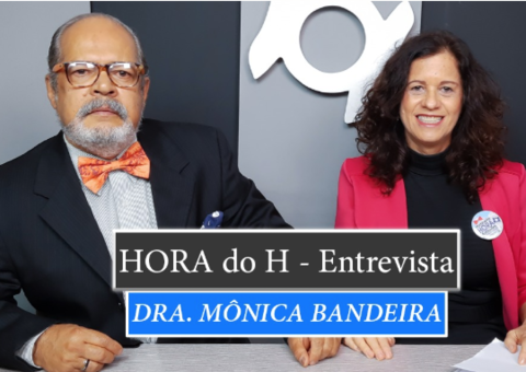 HORA do H: DRA. MÔNICA BANDEIRA DE MELO, MÉDICA GINECOLOGISTA FCECON