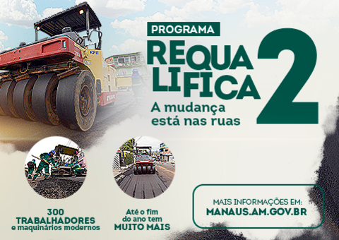 Programa Requalifica: A mudança está nas ruas 
