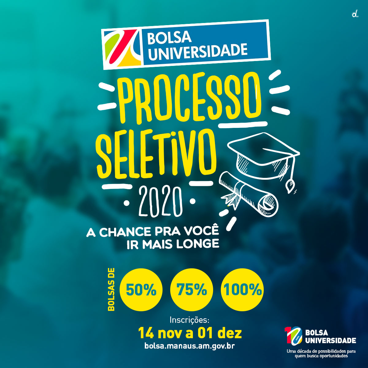 Bolsa Universidade 2020: a chance para você ir mais longe