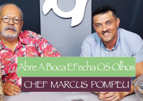 ABFO: CHEF MARCUS POMPEU, PÁTIO GOURMET/RESTAURANTE MARIMARI