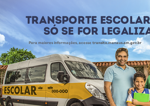 Proteja quem você ama: transporte escolar, só se for legalizado!
