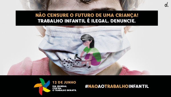 Esforços contra o trabalho infantil devem ser ainda maiores