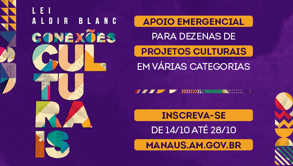 Lei Aldir Blanc: Conexões Culturais 2020