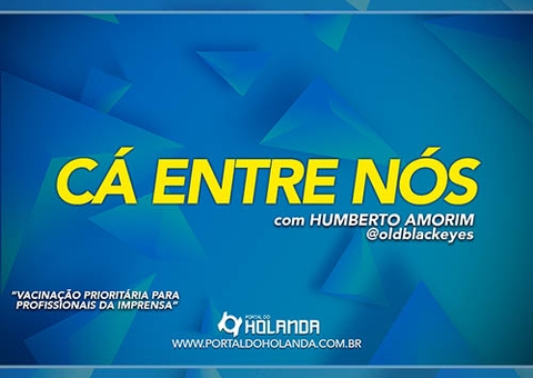 Cá Entre Nós: Vacinação prioritária para profissionais da Imprensa; Confira