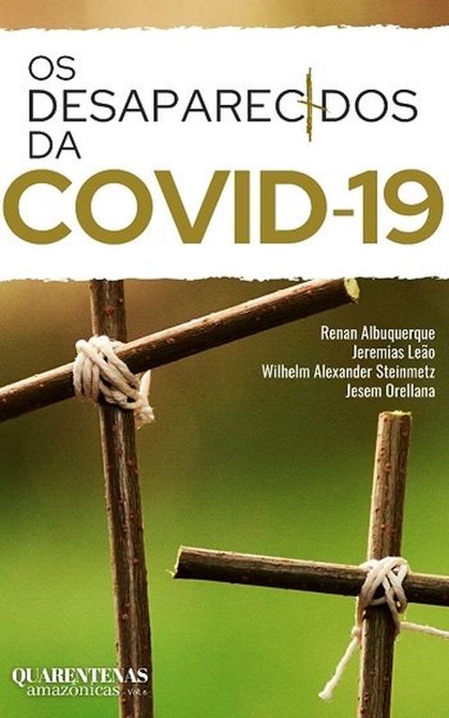 'Desaparecidos da Covid-19' tem lançamento pela Ufam