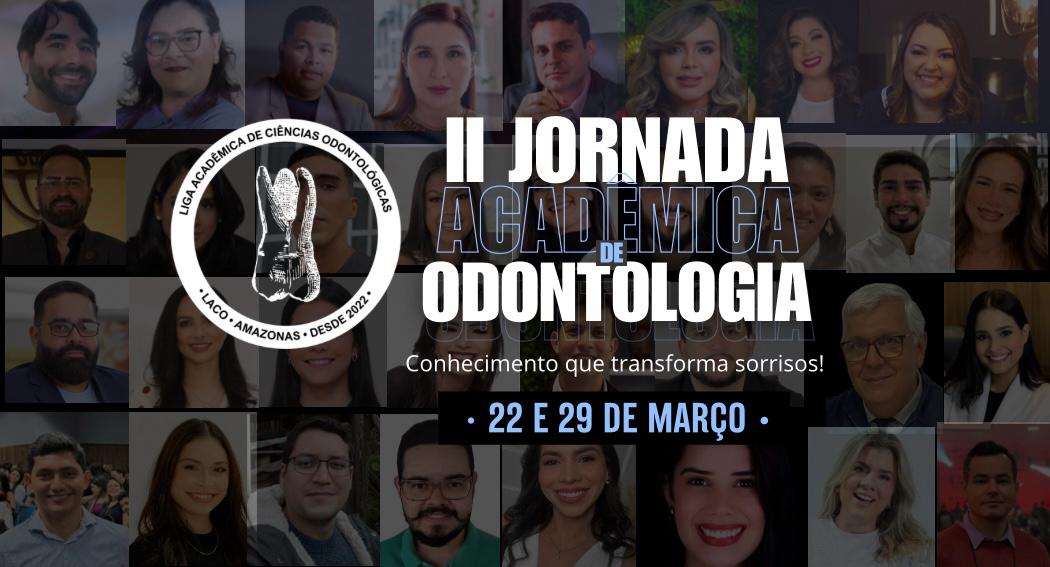 II Jornada Acadêmica de Odontologia acontece neste sábado em Manaus