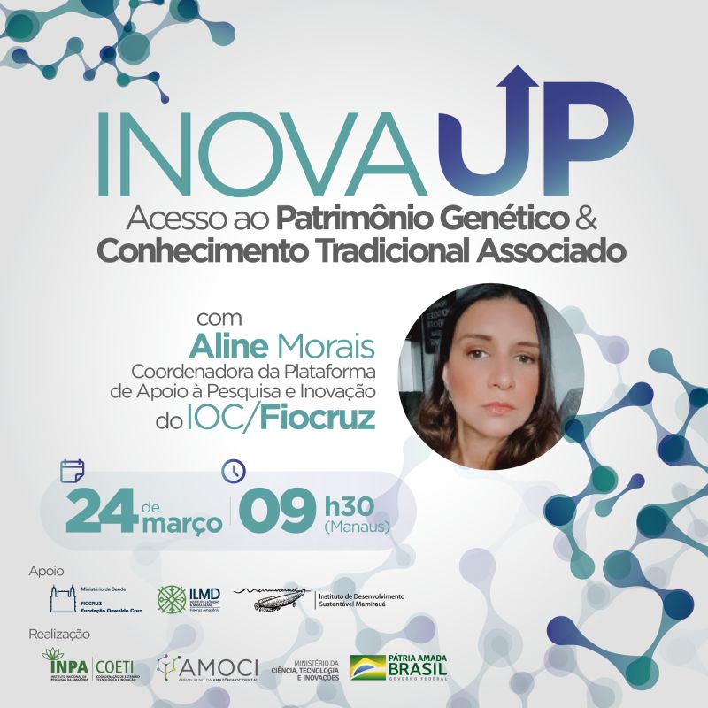 Inpa e Fiocruz promovem evento sobre patrimônio genético