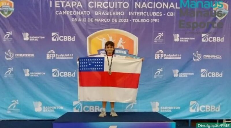 Atleta do programa ‘Manaus Esportiva’ fatura bronze no Brasileiro de Badminton