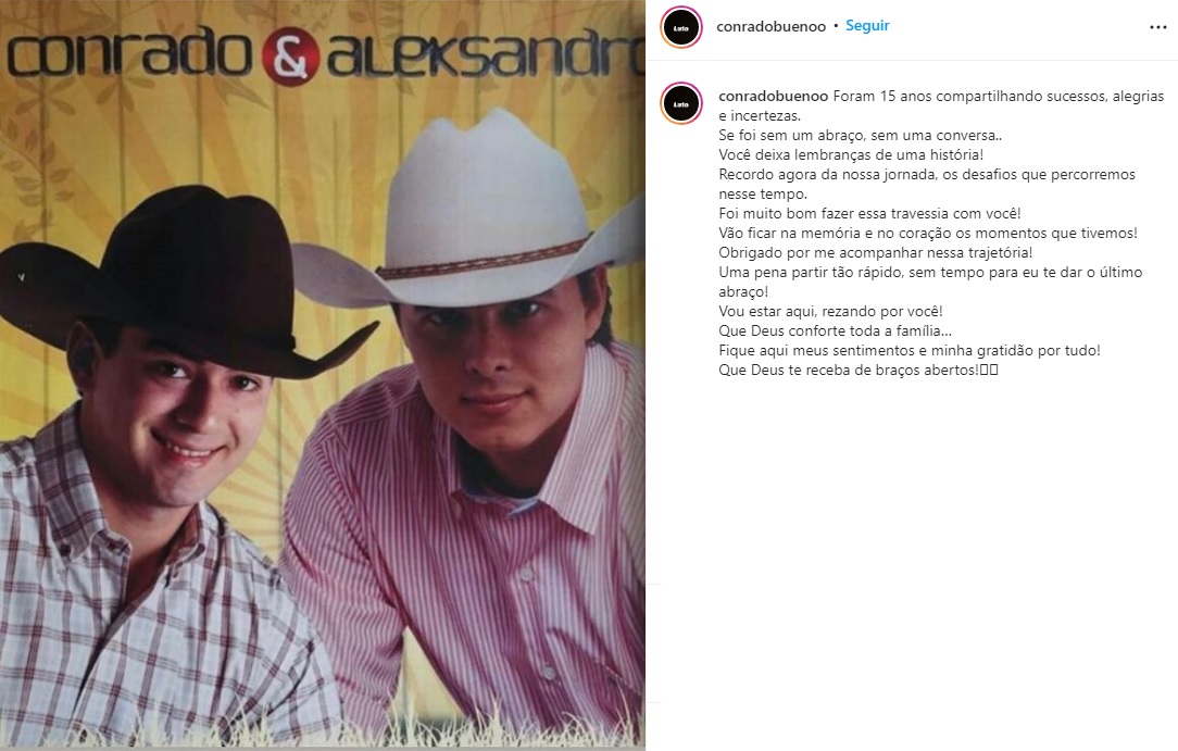 Conrado Bueno, da formação original da dupla, lamenta morte de Aleksandro: 'se foi sem um abraço'