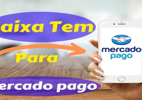 Aprenda a enviar o auxílio emergencial do Caixa TEM para o Mercado Pago