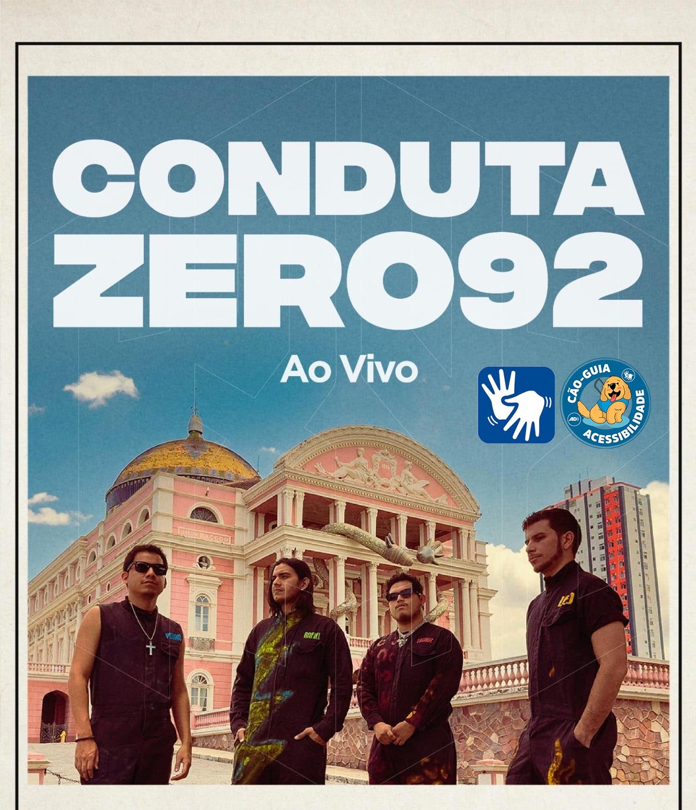 Banda Conduta 092 faz show no Teatro Amazonas com tradução em libras
