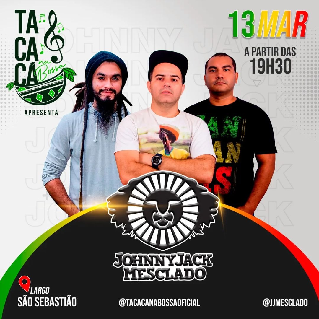 JohnnyJack Mesclado é atração do Tacacá na Bossa desta quarta-feira