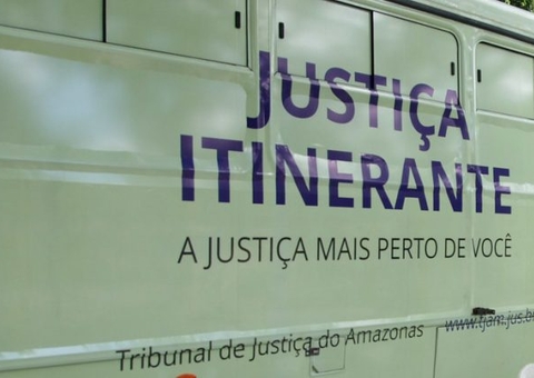 Justiça Itinerante chega neste mês ao bairro Parque 10 em Manaus