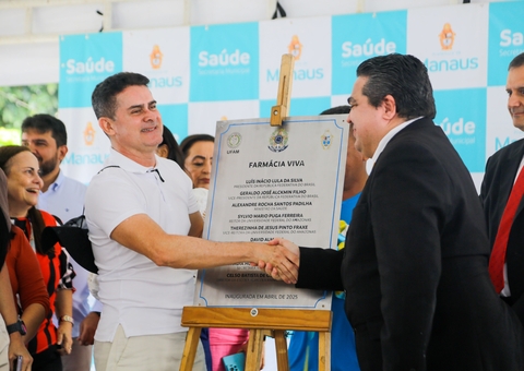 Manaus inaugura "Farmácia Viva" para oferta de remédios naturais pelo SUS