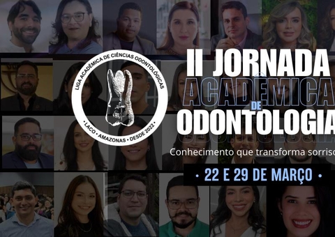 II Jornada Acadêmica de Odontologia acontece neste sábado em Manaus