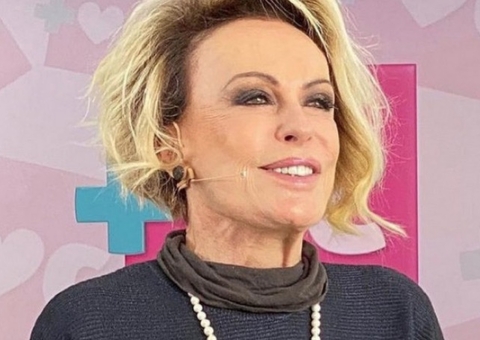 Filha de Ana Maria Braga atualiza estado de saúde da apresentadora 