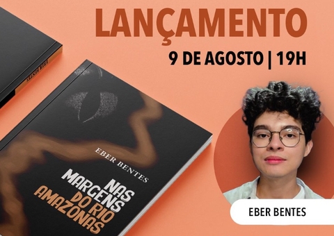 Lançamento do livro 'Nas Margens do Rio Amazonas' acontece no Palácio Rio Negro nesta sexta