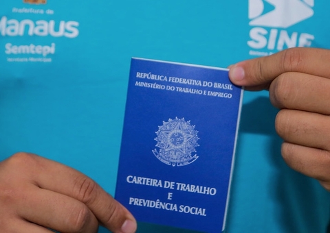 Confira 347 vagas de emprego no Sine Manaus para esta sexta